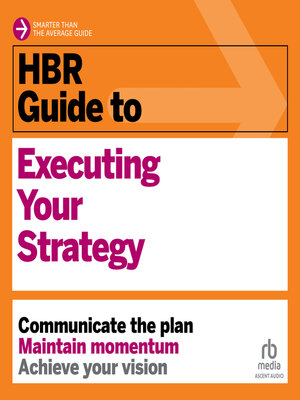 HBR Guide to Executing Your Strategy - Audiobook